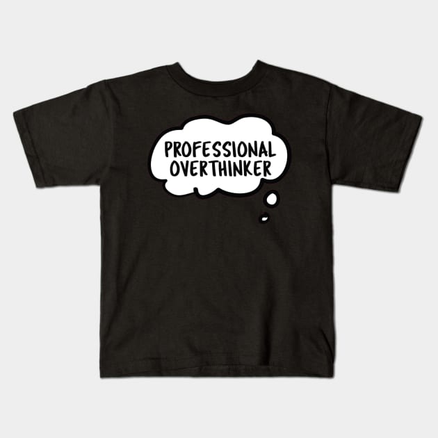 pro thinker Kids T-Shirt by HenryHenry